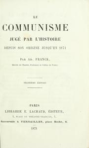 Cover of: communisme jugé par l'histoire, depuis son origine jusqu'en 1871