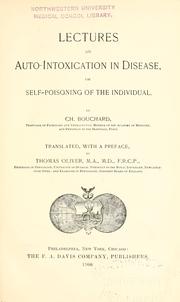 Lectures on auto-intoxication in disease by Ch Bouchard