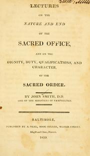 Lectures on the nature and end of the sacred office by John Smith