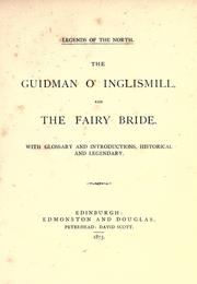 Cover of: Legends of the north: The guidman o Inglismill and The fairy bride