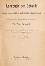 Cover of: Lehrbuch der Botanik für höhere Lehranstalten und die Hand des Lehrers by O. Schmeil