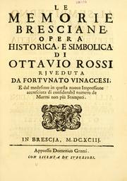 Cover of: Le memorie bresciane: opera historica, e simbolica