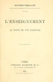 Cover of: L' enseignement au point de vue national. --.
