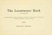 Cover of: The Leominster book, illustrated by Emerson, William A.