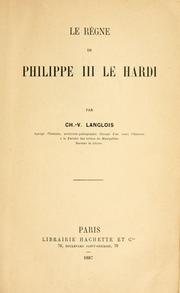 Cover of: Le Règne de Philippe III le Hardi by Charles Victor Langlois