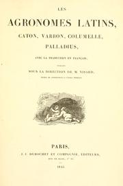 Cover of: Les agronomes latins: Caton, Varron, Columelle, Palladius.
