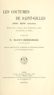 Les coutumes de Saint-Gilles, XIIe-XIVe siècles by Edouard Bondurand