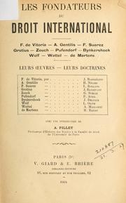 Cover of: Les fondateurs du droit international ... by avec une introduction de A. Pillet.