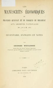 Cover of: manuscrits économiques de François Quesnay et du Marquis de Mirabeau: aux archives nationales, inventaire, extraits et notes.