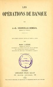 Cover of: opérations de banque par J.G. Courcelle-Seneuil.: 12. ed. rev. et mise à jour