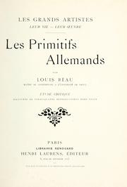 Cover of: Les primitifs Allemands. by Louis Réau