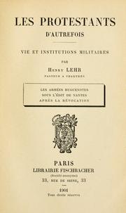 Cover of: Les Protestants d'autrefois: vie et institutions militaires