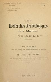 Cover of: recherches archéologiques au Maroc: Volubilis : conférence faite au Centre de Perfectionnement de Meknès