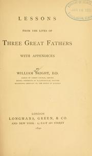 Cover of: Lessons from the lives of three great fathers: with appendices