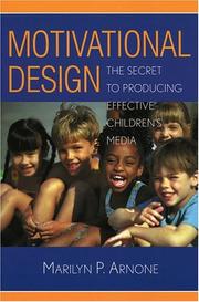 Cover of: Motivational design: the secret to producing effective children's media