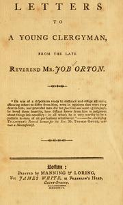 Cover of: Letters to a young clergyman, from the late Reverend Mr. Job Orton.