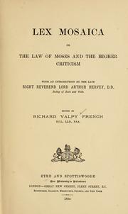 Cover of: Lex Mosaica: or, The law of Moses and the higher criticism