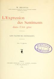 Cover of: L' expression des sentiments dans l'art grec: les facteurs expressifs