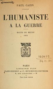 Cover of: humaniste à la guerre: hauts de Meuse, 1915.