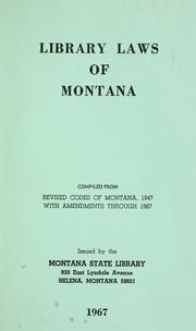 Cover of: Library laws of Montana by Montana State Library.