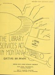 Cover of: The Library Services Act in Montana by Montana State Library Extension Commission.