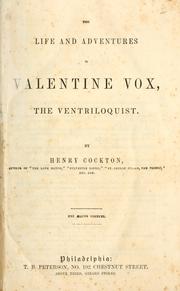Cover of: The life and adventures of Valentine Vox, the ventriloquist.