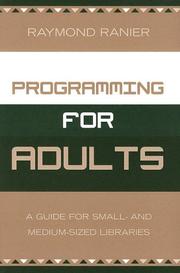 Cover of: Programming for adults: a guide for small- and medium-sized libraries