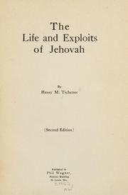 Cover of: The life and exploits of Jehovah