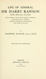 Cover of: Life of Admiral Sir Harry Rawson: with maps and illus.
