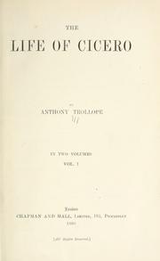 Cover of: The life of Cicero | Anthony Trollope