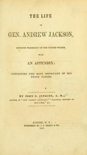 Cover of: The life of Gen. Andrew Jackson ...