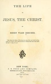 Cover of: The life of Jesus, the Christ by Henry Ward Beecher
