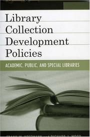 Cover of: Library collection development policies: academic, public, and special libraries