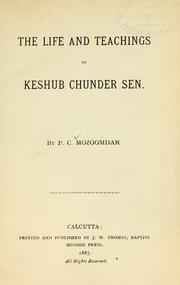 Cover of: The life and teachings of Keshub Chunder Sen. by Protap Chunder Mozoomdar