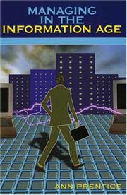 Cover of: Managing in the information age by Ann E. Prentice