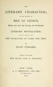 Cover of: The literary character by Benjamin Disraeli