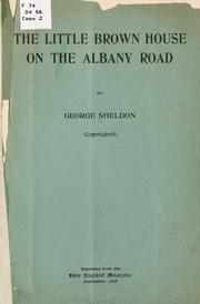 Cover of: The little house on the Albany road by Sheldon, George