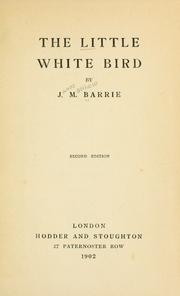 Cover of: The little white bird by J. M. Barrie