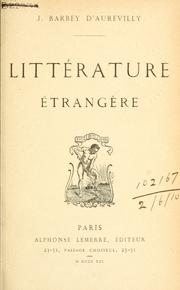 Cover of: Littérature étrangère. by J. Barbey d'Aurevilly