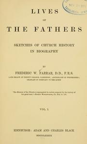 Cover of: Lives of the Fathers by Frederic William Farrar