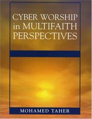 Cover of: Cyber Worship in Multifaith Perspectives by Mohamed Taher