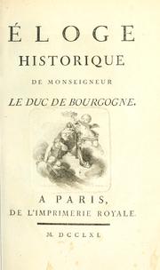 Cover of: Éloge historique de Monseigneur le Duc de Bourgogne.