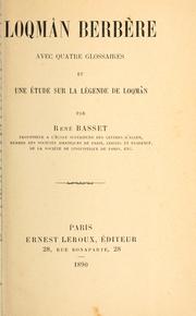 Cover of: Loqmân berbere, avec quatre glossaires et une étude sur la legende de Loqmân. by Luqman