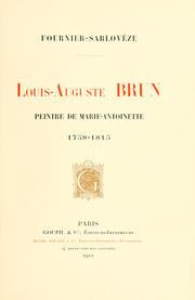 Louis Auguste Brun by Joseph Raymond Fournier-Sarlovèze