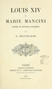 Cover of: Louis XIV et Marie Mancini d'aprés de nouveaux documents.