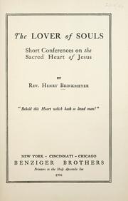 Cover of: The lover of souls: short conferences on the Sacred Heart of Jesus