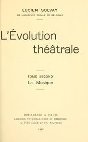 L' évolution théâtrale .. by Lucien Solvay