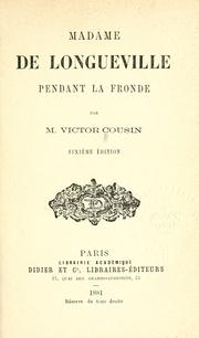 Cover of: Madame de Longueville pendant la Fronde.