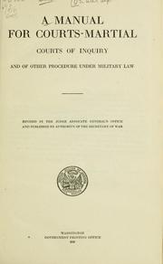 Cover of: A manual for courts-martial, courts of inquiry, and other procedure under military law.
