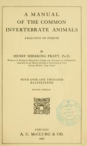 Cover of: A manual of the common invertebrate animals, exclusive of insects